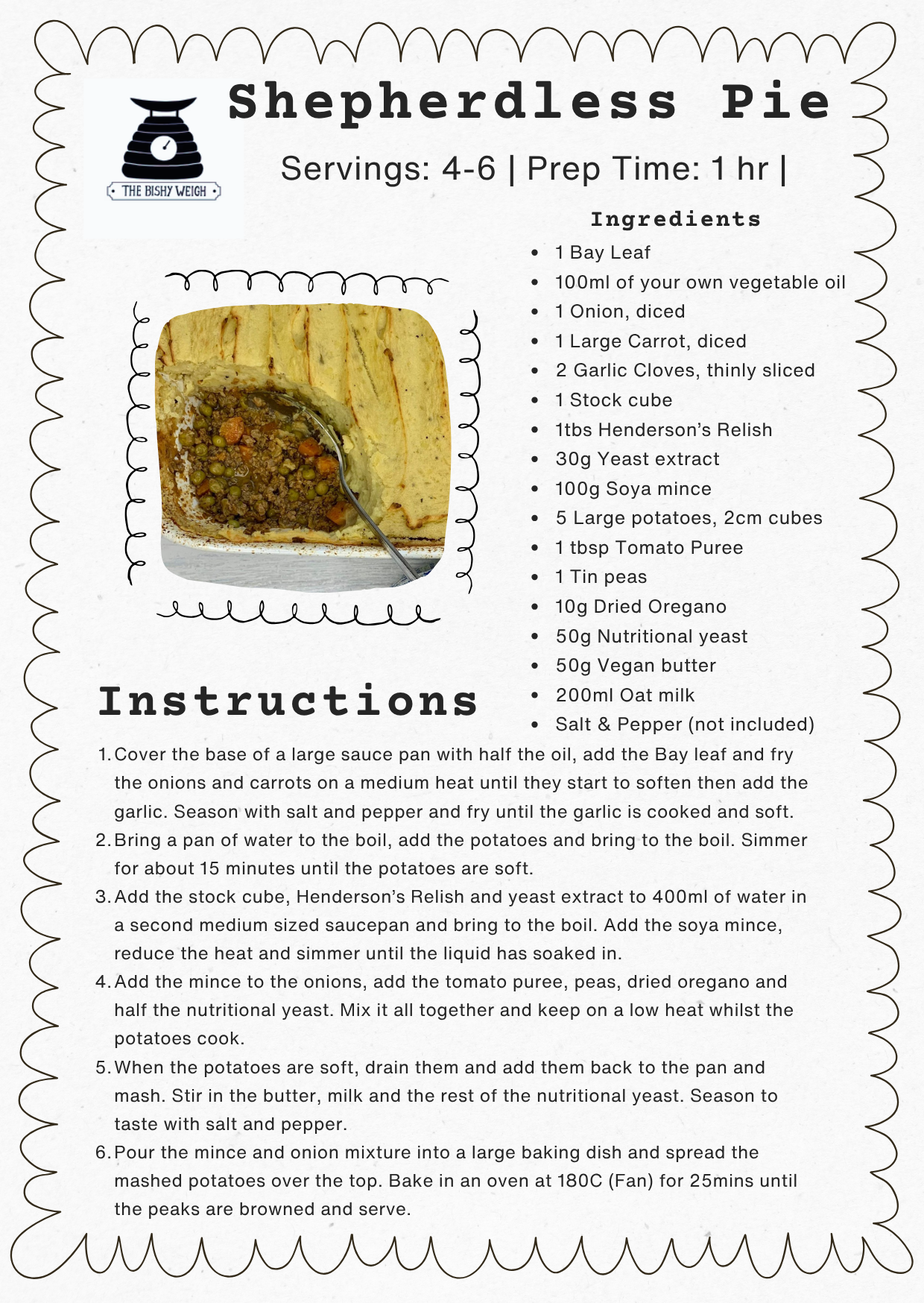 Shepherdless Pie (separate ingredients needed for this recipe, see below)