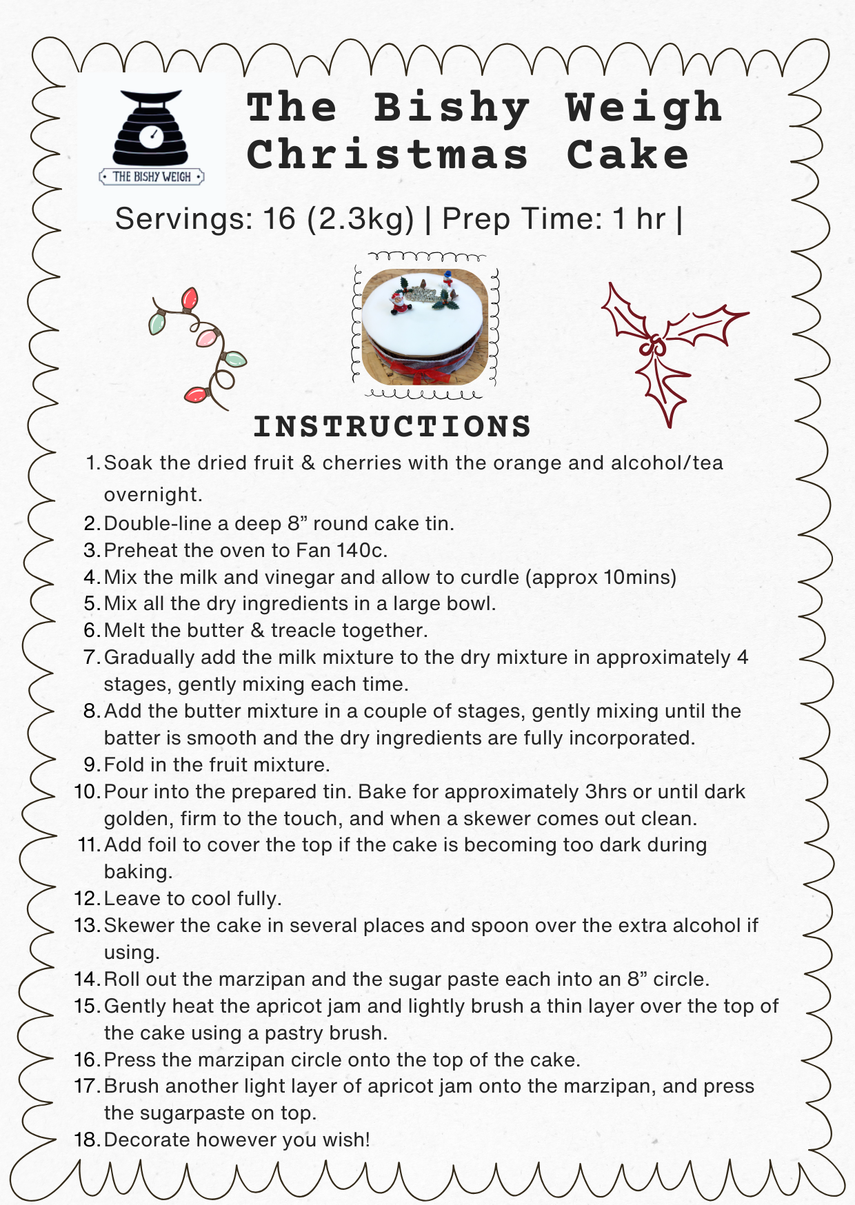 The Bishy Weigh Christmas Cake